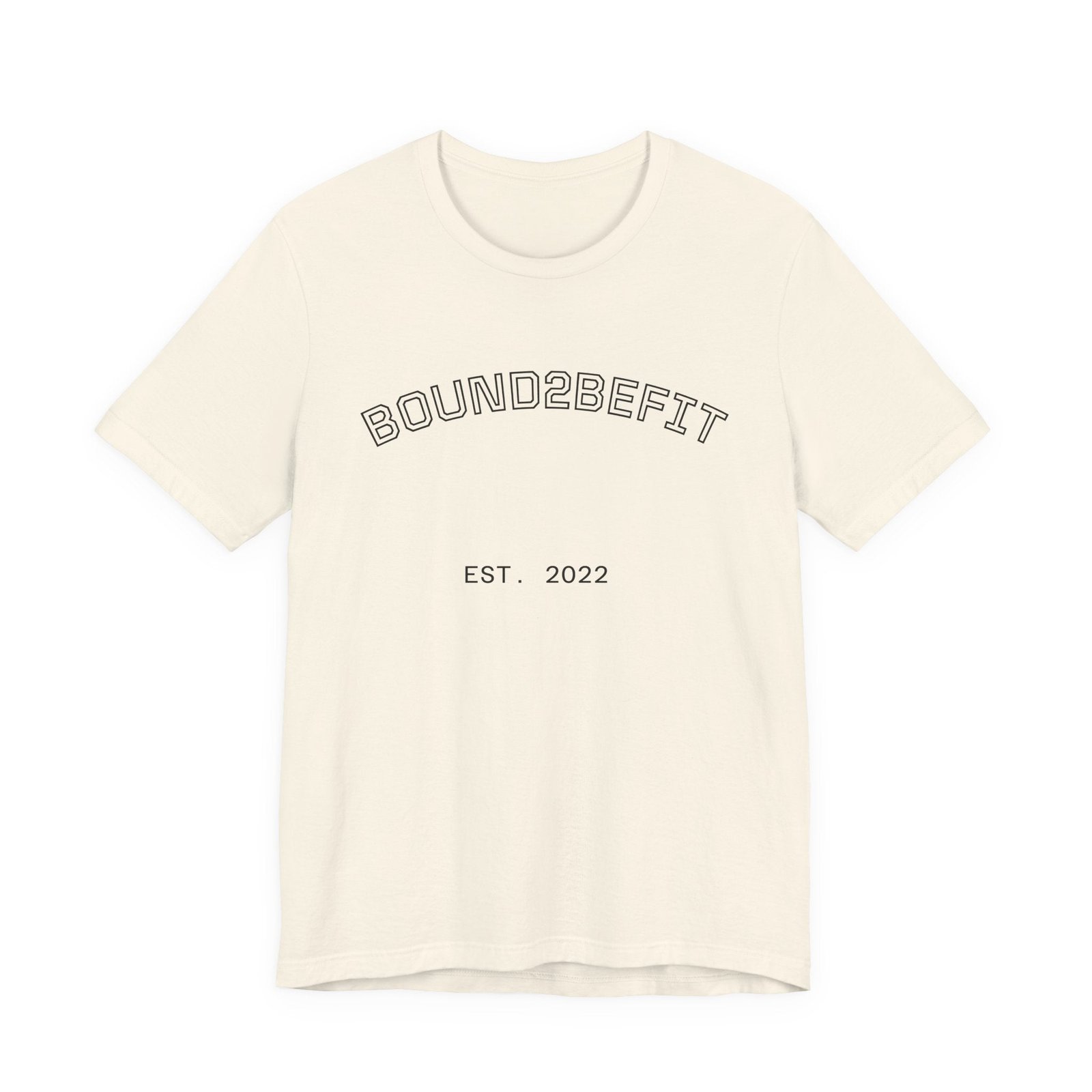 Bound2BeFit EST. 2022 Tee
